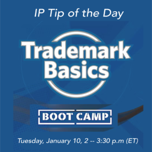 Trademark Basics Workshop Boot Camp