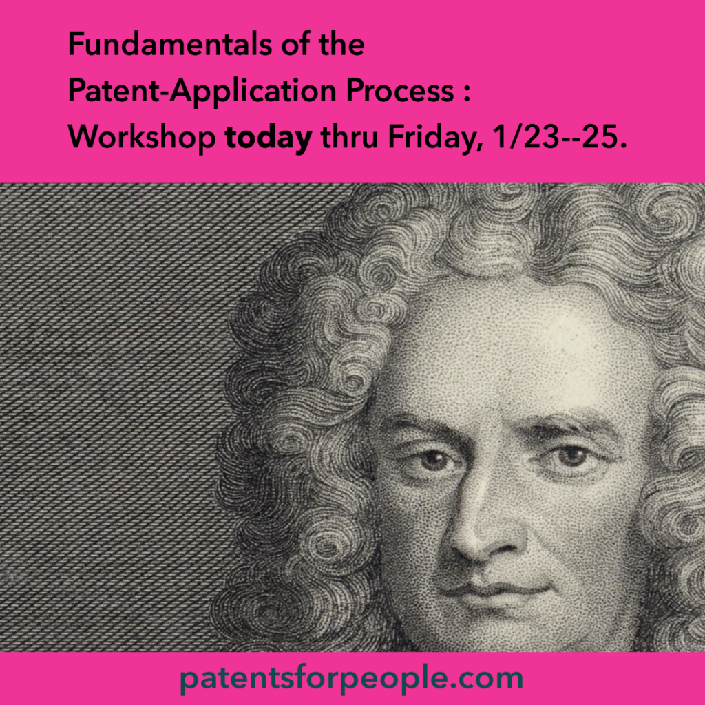 uspto workshop on the fundamentals of the patent-application process, with picture of isaac newton and the url patentsforpeople.com